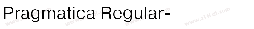Pragmatica Regular字体转换